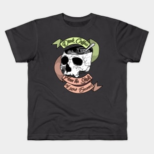 Drink Coffee From The Skulls Of Your Enemies Kids T-Shirt